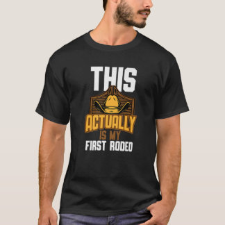 Cool ist das mein erstes Rodeo | Funny Cowbo T-Shirt