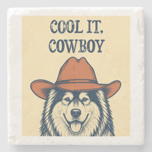"Cool it, Cowboy" Steinuntersetzer (Vorderseite)