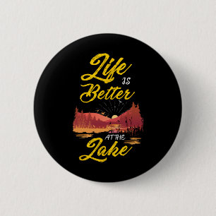 Cool Life ist besser am See Frauen Button