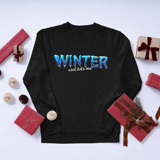Cool like me Winterdesign für Snowboarder Sweatshirt