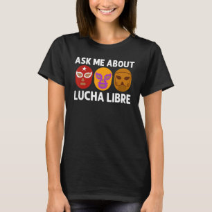 Cool Lucha Libre für Männer Luchador Mexikanischer T-Shirt