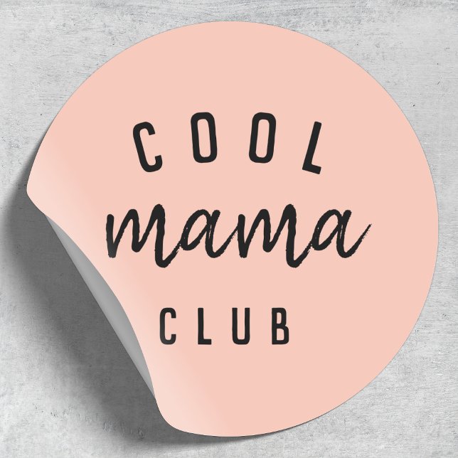 Cool Mama Club | Modern Peachy Pink Mother Day Runder Aufkleber (Von Creator hochgeladen)