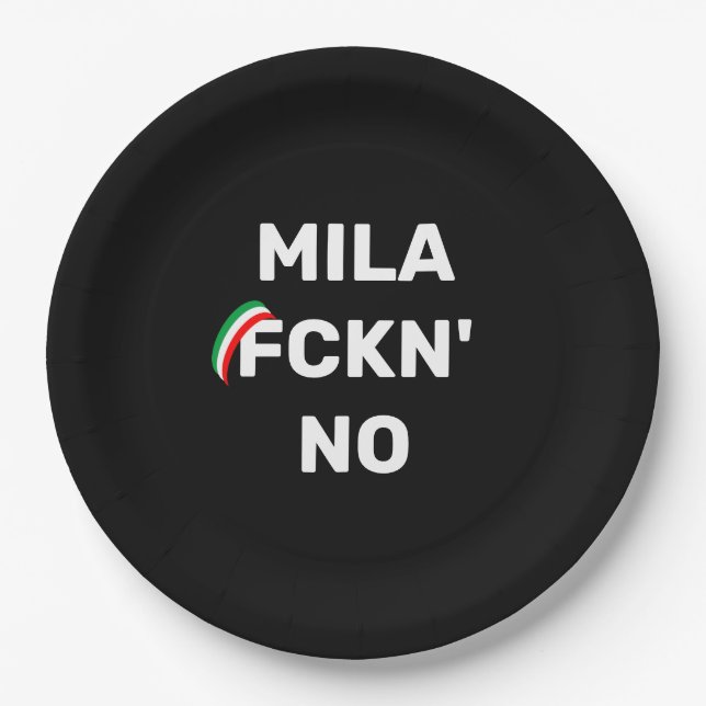 Cool MILANO - Mila Fckn Nr. mit Flagge Pappteller (Vorderseite)