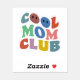 Cool Mom Club Funny Smile Aufkleber (Blatt)