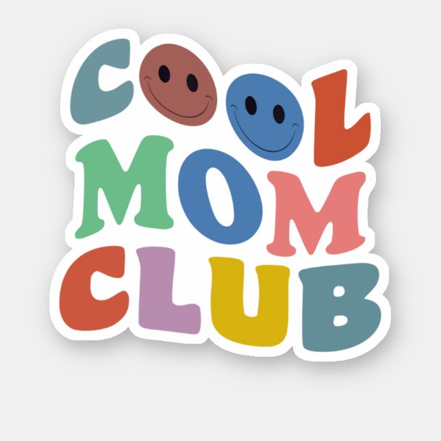 Cool Mom Club Funny Smile Aufkleber (Vorderseite)