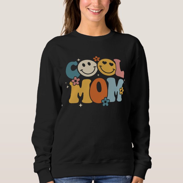 Cool Mom Happy Mother s Day Groovy Retro Best Mom  Sweatshirt (Vorderseite)