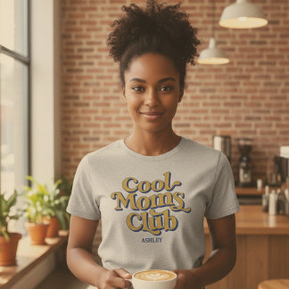 Cool Moms Club Bold Motherhood Blue Yellow Text T-Shirt