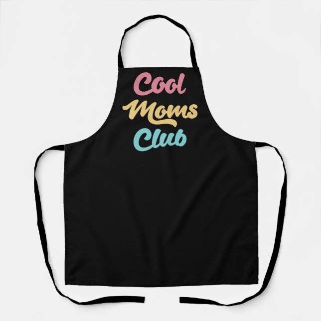 Cool Moms Club II Schürze (Vorderseite)