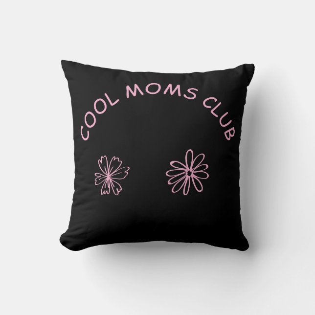 Cool moms club kissen (Vorderseite)