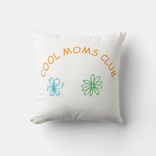 Cool moms club kissen (Vorderseite)