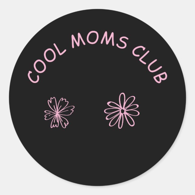 Cool moms club runder aufkleber (Vorderseite)