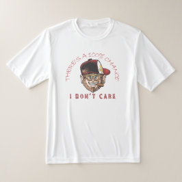 Cool Monkey With Hat & Cigar – “100% Chance I Don’ T-Shirt