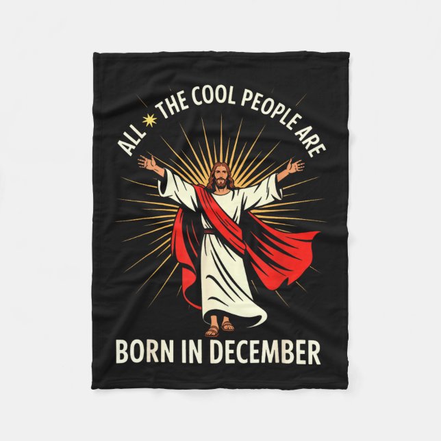 Cool People Are Born In December Christian Christm Fleecedecke (Vorderseite)
