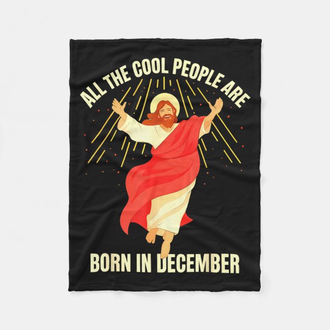 Cool People Are Born In December Christian Christm Fleecedecke (Vorderseite)