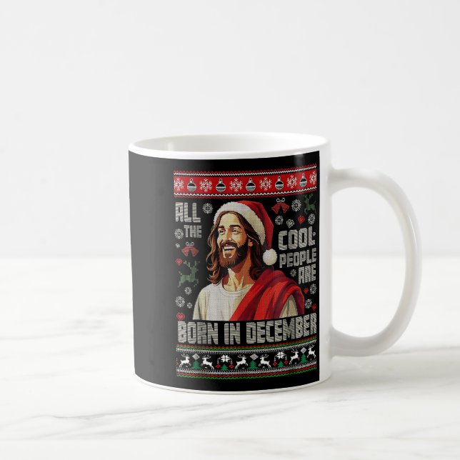 Cool People Are Born In December Christian Christm Kaffeetasse (Rechts)