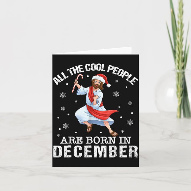 Cool People Are Born In December Christian Christm Karte (Vorderseite)