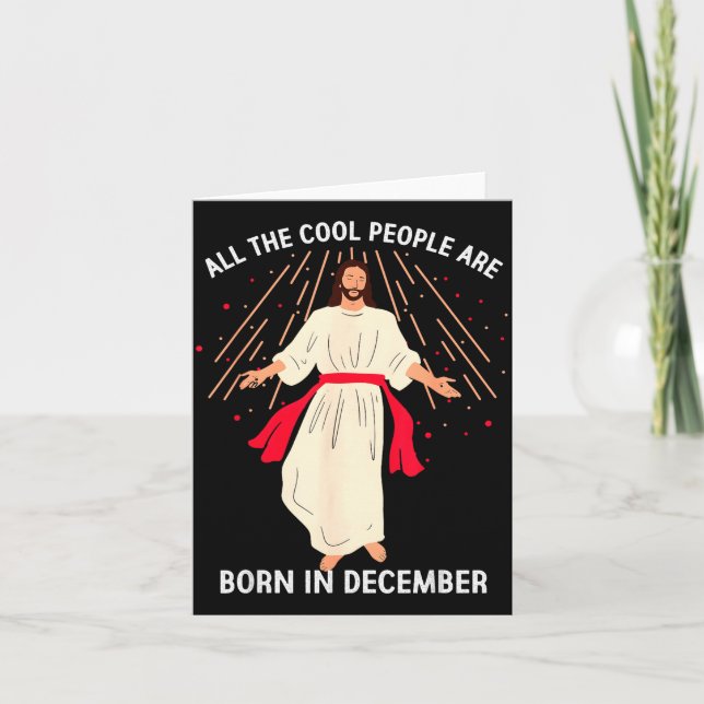 Cool People Are Born In December Christian Christm Karte (Vorderseite)