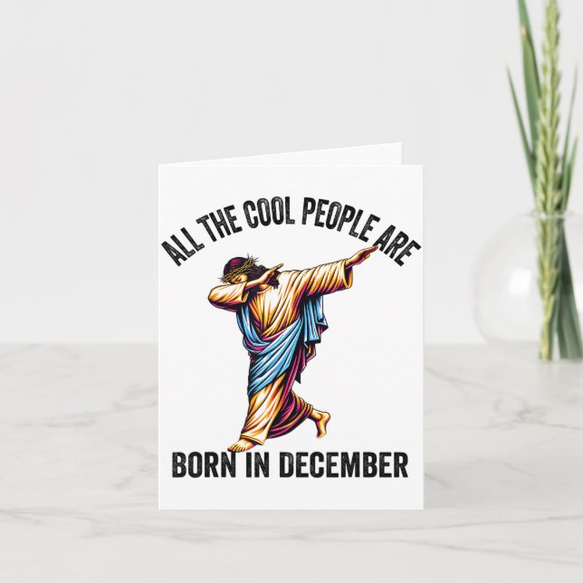 Cool People Are Born In December Christian Christm Karte (Vorderseite)