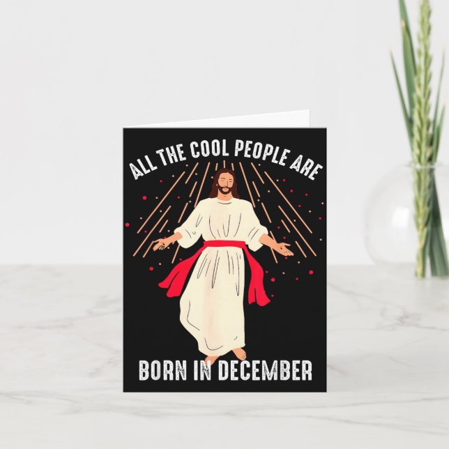 Cool People Are Born In December Christian Christm Karte (Vorderseite)