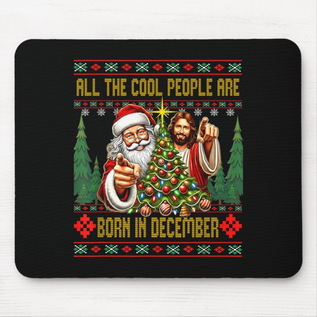 Cool People Are Born In December Christian Christm Mousepad (Vorne)