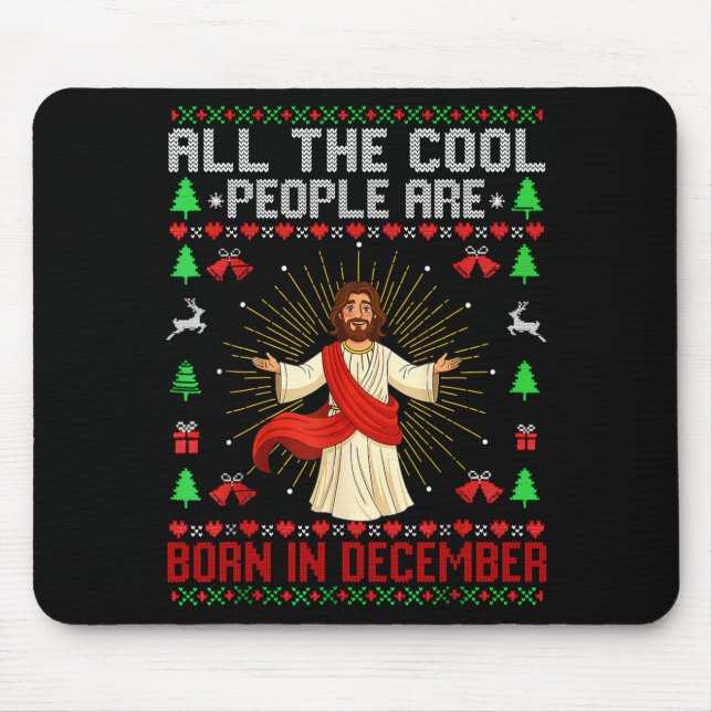 Cool People Are Born In December Christian Christm Mousepad (Vorne)
