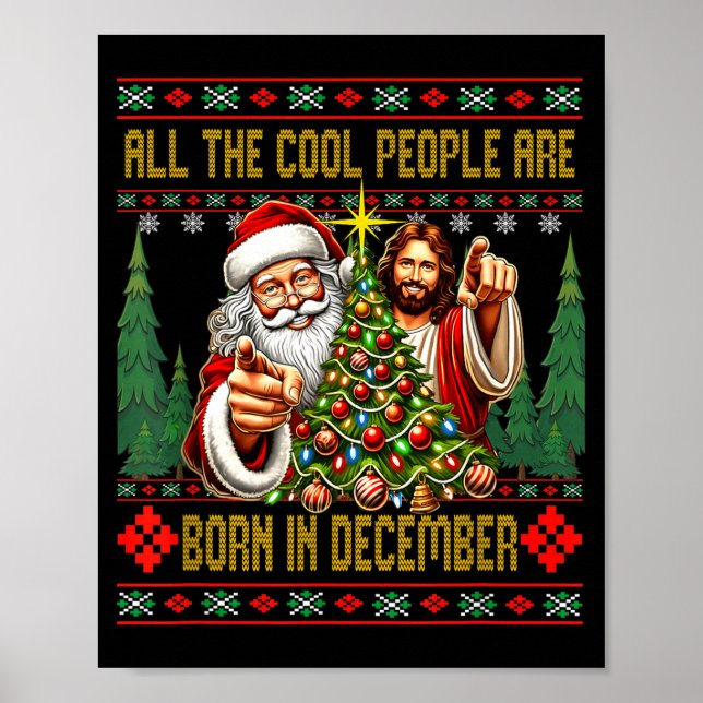 Cool People Are Born In December Christian Christm Poster (Vorne)