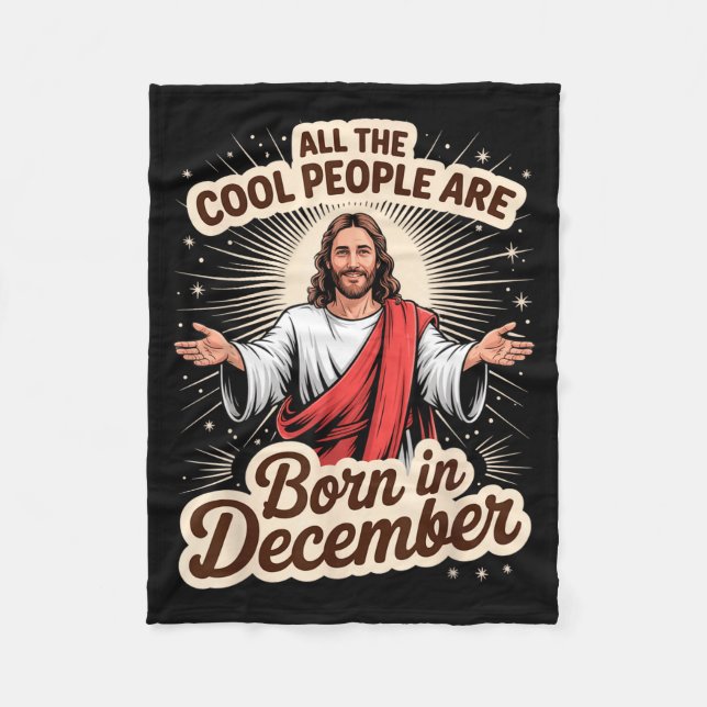 Cool People Born In December Birthday Christian Ch Fleecedecke (Vorderseite)