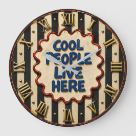 Cool People Live Here Große Wanduhr