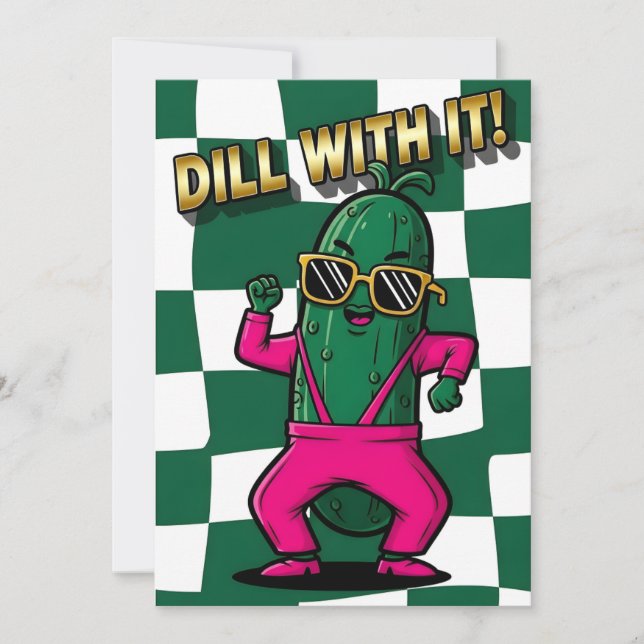 Cool Pickle Lover Dill With It funny pun gift Dankeskarte (Vorderseite)