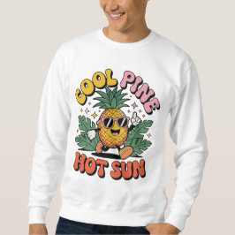 Cool Pine Hot Sun Retro Pineapple Summer Vibes Sweatshirt