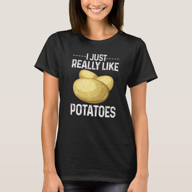 Cool Potato Vegetable Costume I Just Really Like P T-Shirt (Vorderseite)