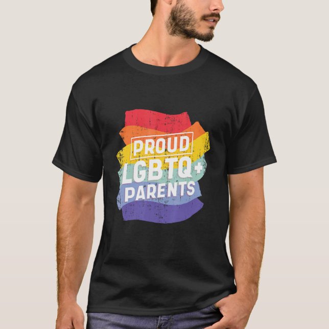 Cool Proud Lgbtq + Eltern T-Shirt (Vorderseite)