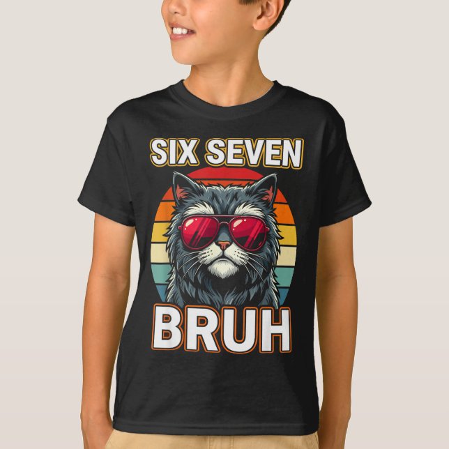 Cool Retro Six Seven Bruh Cat Sungles Meme 67  T-Shirt (Vorderseite)