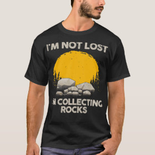 Cool Rock Collecting For Men Women Geologist Rock T-Shirt