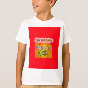 Cool Romantischer Witz I Miss You Ich bin gelangwe T-Shirt
