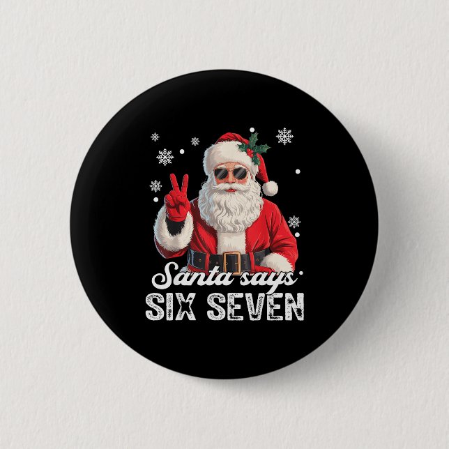 Cool Santa Says 67 Meme Funny Christmas Xmas Men W Button (Vorderseite)