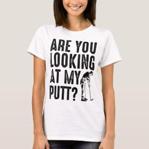 Cool schaust du mir mein Putt Funny Golf Geschenk T-Shirt
