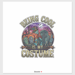Cool Sein Ist Kostüm Halloween Zombie Friedhof_1 Aufkleber
