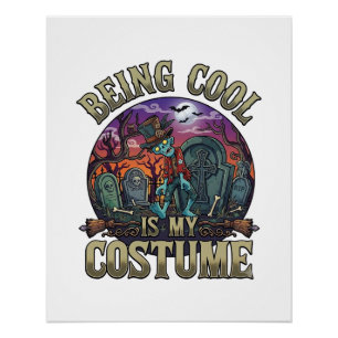 Cool Sein Ist Kostüm Halloween Zombie Friedhof_1 Poster