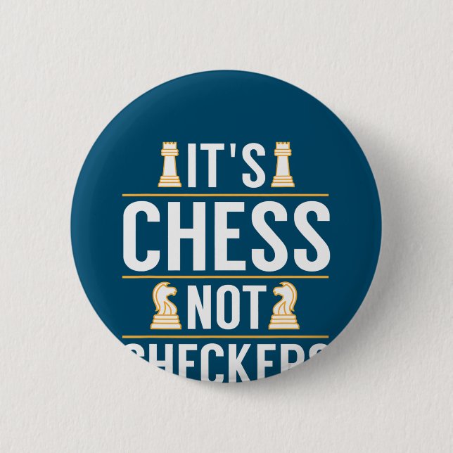 cool sein Schach nicht Schachbretter Schachbretter Button (Vorderseite)