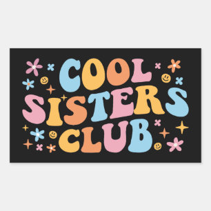 Cool Sisters Club III Rechteckiger Aufkleber