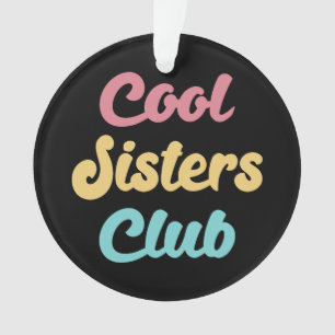Cool Sistre Club II Ornament
