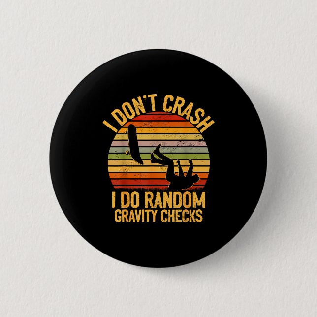 Cool Skateboarding Lover Men Women Kids Skater Ska Button (Vorderseite)