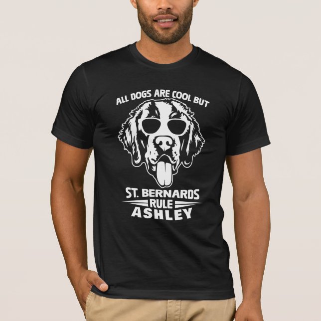 Cool St. Bernard Rule Dog T-Shirt (Vorderseite)