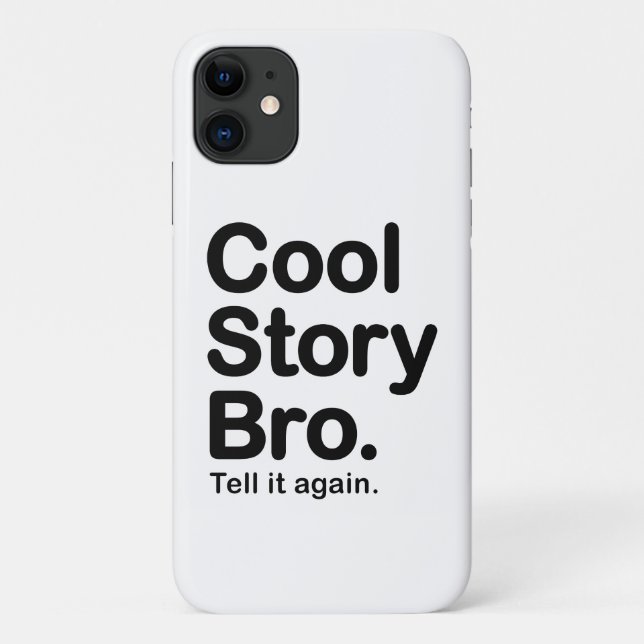 Cool Story Bro Case-Mate iPhone Hülle (Rückseite)