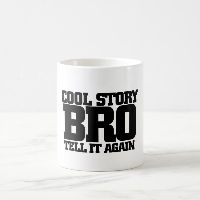 Cool story bro kaffeetasse (Mittel)