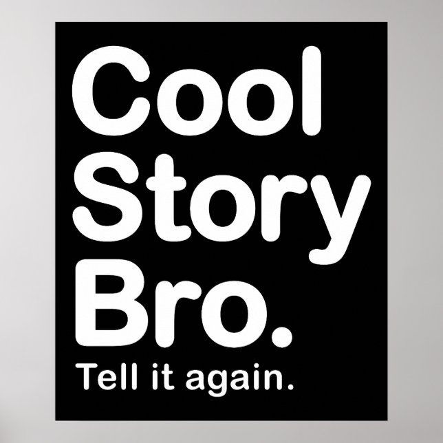 Cool Story Bro. Poster (Vorne)