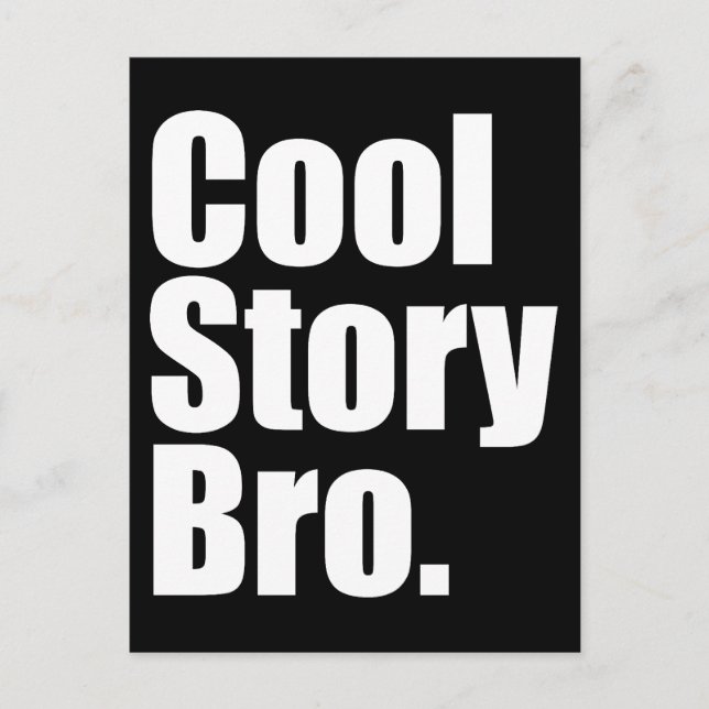 Cool Story Bro. Postkarte (Vorderseite)