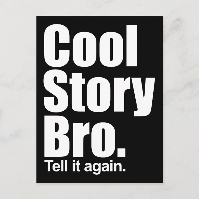 Cool Story Bro. Postkarte (Vorderseite)