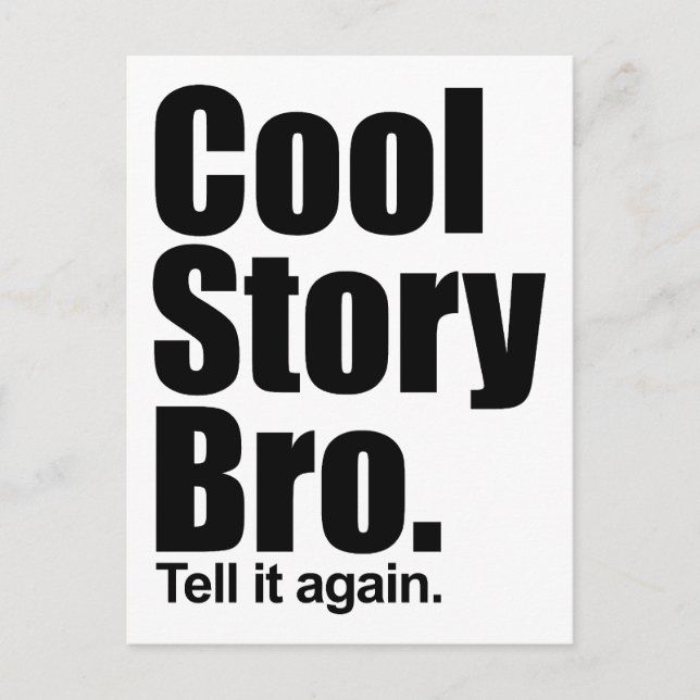 Cool Story Bro. Postkarte (Vorderseite)